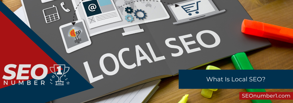 What Is Local SEO