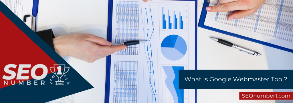 What Is Google Webmaster Tool
