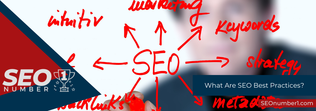 What Are SEO Best Practices