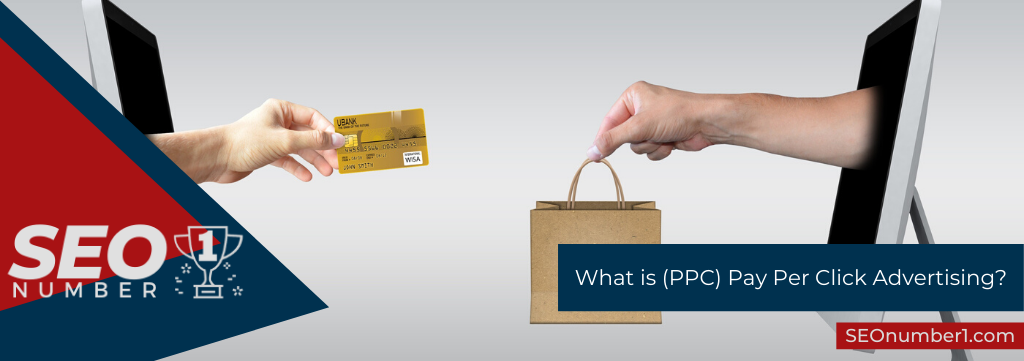 What is (PPC) Pay Per Click Advertising