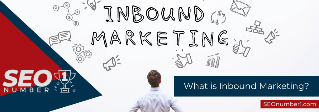what is inbound marketing